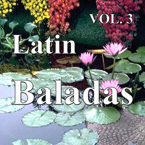 Latin Baladas Vol. 3