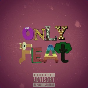 Only feat. (Explicit)