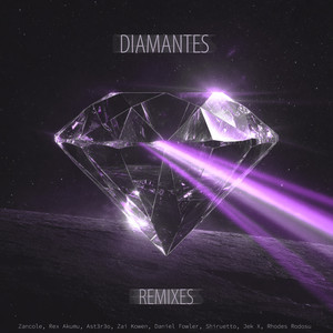 Diamantes (AST3R3O & Zai Kowen Remix)