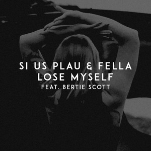 Lose Myself (Explicit)