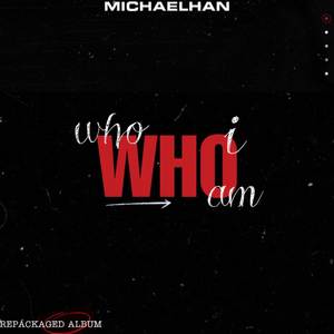 Who I Am (Repackaged) [Explicit]