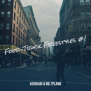 Food-Truck Freestyles #1 (Explicit)