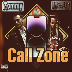 No Call Zone (feat. Tommy) [Explicit]