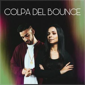 Colpa del bounce (feat. Azzurra Parisi & Rhamez)