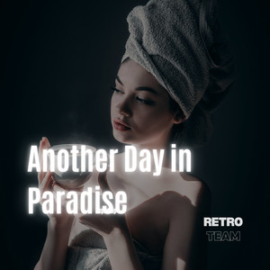 Another Day In Paradise (Sped Up)