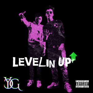 Levelin' Up (Explicit)