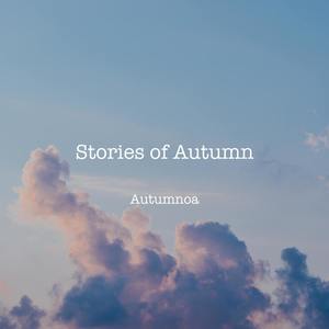 Stories of Autumn