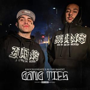 Gang Ties (feat. RJ The Bandit) (Explicit)