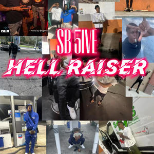 HELL RAISER (Explicit)