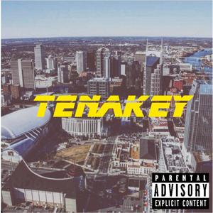 TENAKEY (feat. Dirty D) (Explicit)