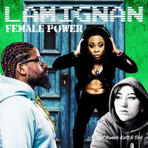 Female Power (feat. Kween Katt & Tiril)