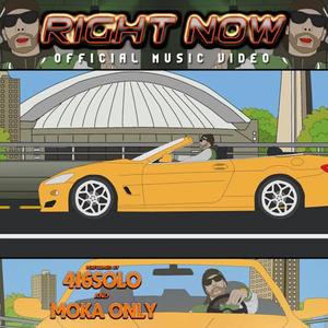 Right Now feat (feat. Moka Only) [Explicit]