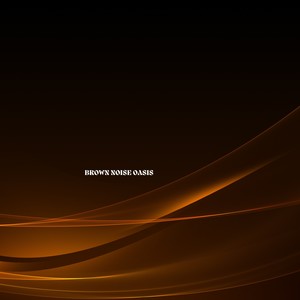 Brown Noise Lullaby
