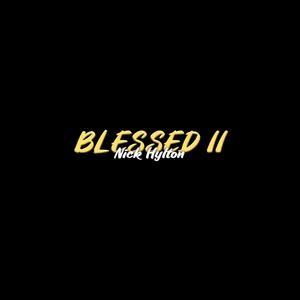 Blessed Pt. II (feat. JT)