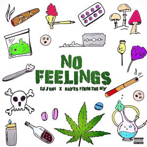 No Feelings (Explicit)