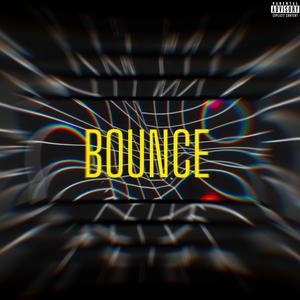 BOUNCE (Explicit)