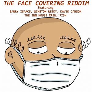 The Face Covering Riddim