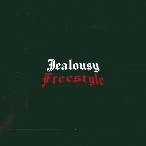 Jealousy Freestyle