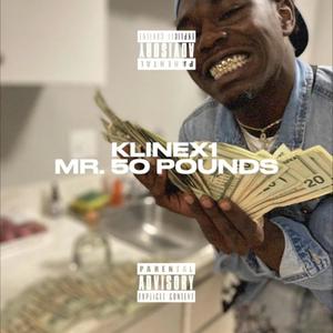 MR. 50 POUNDS (Explicit)