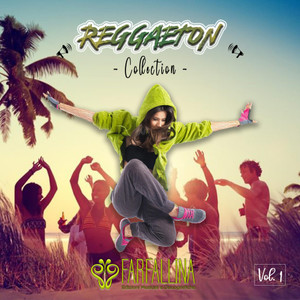 Reggaeton Collection, Vol. 1