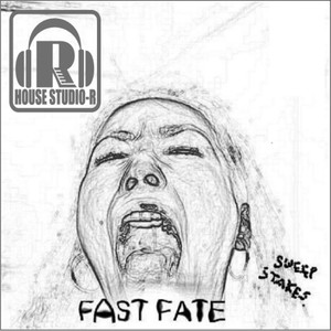 Fast Fate / Still Water Run Deep