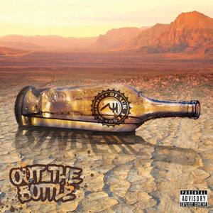 Out The Bottle (Explicit)