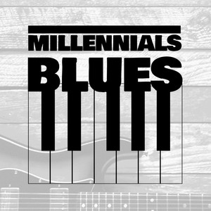Millennials Blues