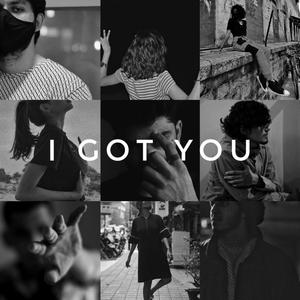 I GOT YOU (feat. atomi) [Explicit]