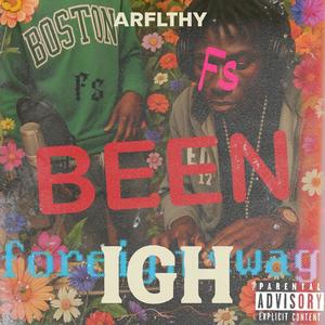 Been Igh (Explicit)