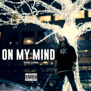 On My Mind (feat. K!dkam) [Explicit]