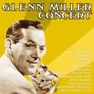 Live Concert! Music Made Famous By Glenn Miller