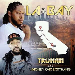 LA To The Bay (Explicit)
