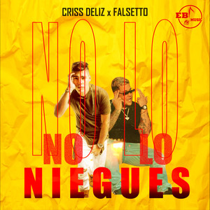 No Lo Niegues (Explicit)