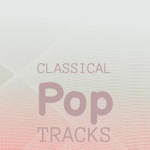 Classical Pop Tracks