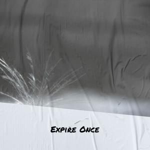 Expire Once