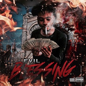 Evil Blessing (Explicit)