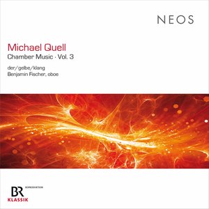 Michael Quell: Chamber Music, Vol. 3