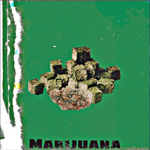 Marijuana (Explicit)