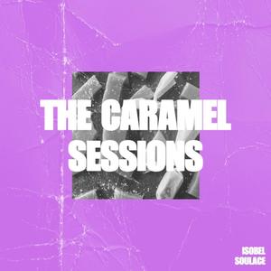 The Caramel Sessions