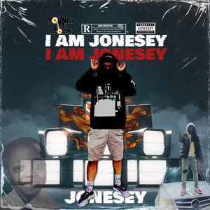 I Am Jonesey (Explicit)