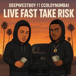 Live Fast Take Risk (feat. CcoldyNumba1) (Explicit)