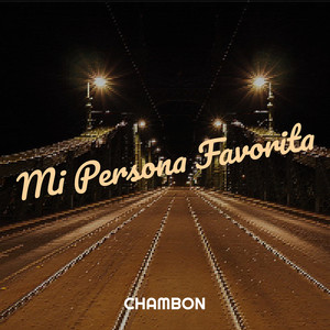 Mi Persona Favorita