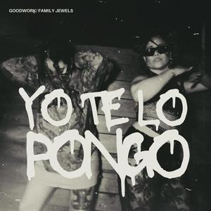 Yo Te Lo Pongo (Explicit)