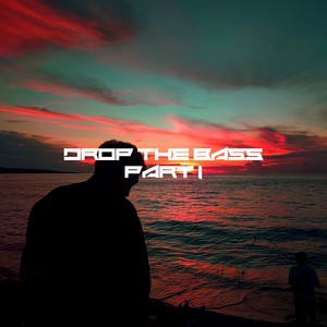 Drop The Bass