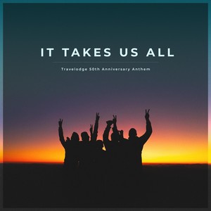 It Takes Us All