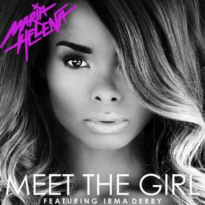 Meet the Girl (Radio Mix)