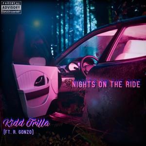 Nights on the Ride (feat. R. Gonzo) [Explicit]