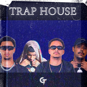 Trap House (Explicit)