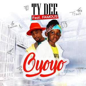 Oyoyo (feat. Famous Igboro)