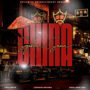 Sgubhu Sama China (feat. Sosa Drip RSA)